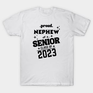 Proud Nephew of a Senior Class of 2023 T-Shirt